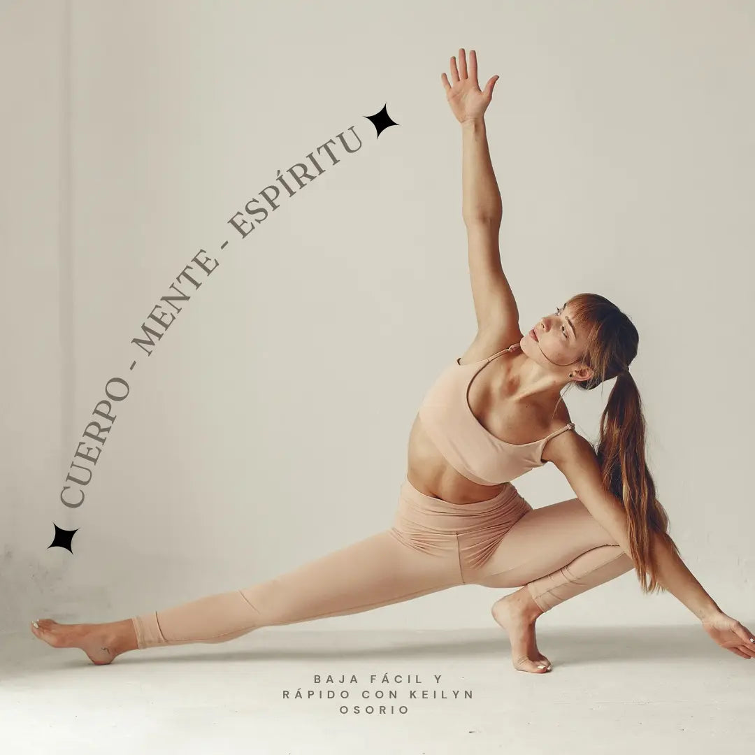 A woman in nude activewear does a side stretch yoga pose in a bright room. Text curves above her: Cuerpo - Mente - Espíritu. More text below reads: Baja fácil y rápido con Keilyn Osorio.